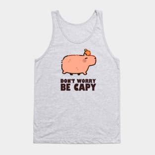 Don't Worry Be Capy - Capybara Tank Top